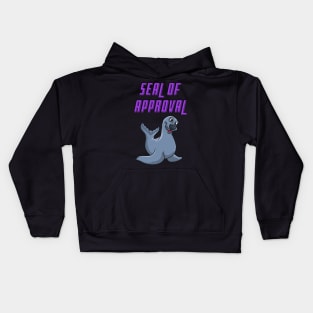 Seal of approval Kids Hoodie